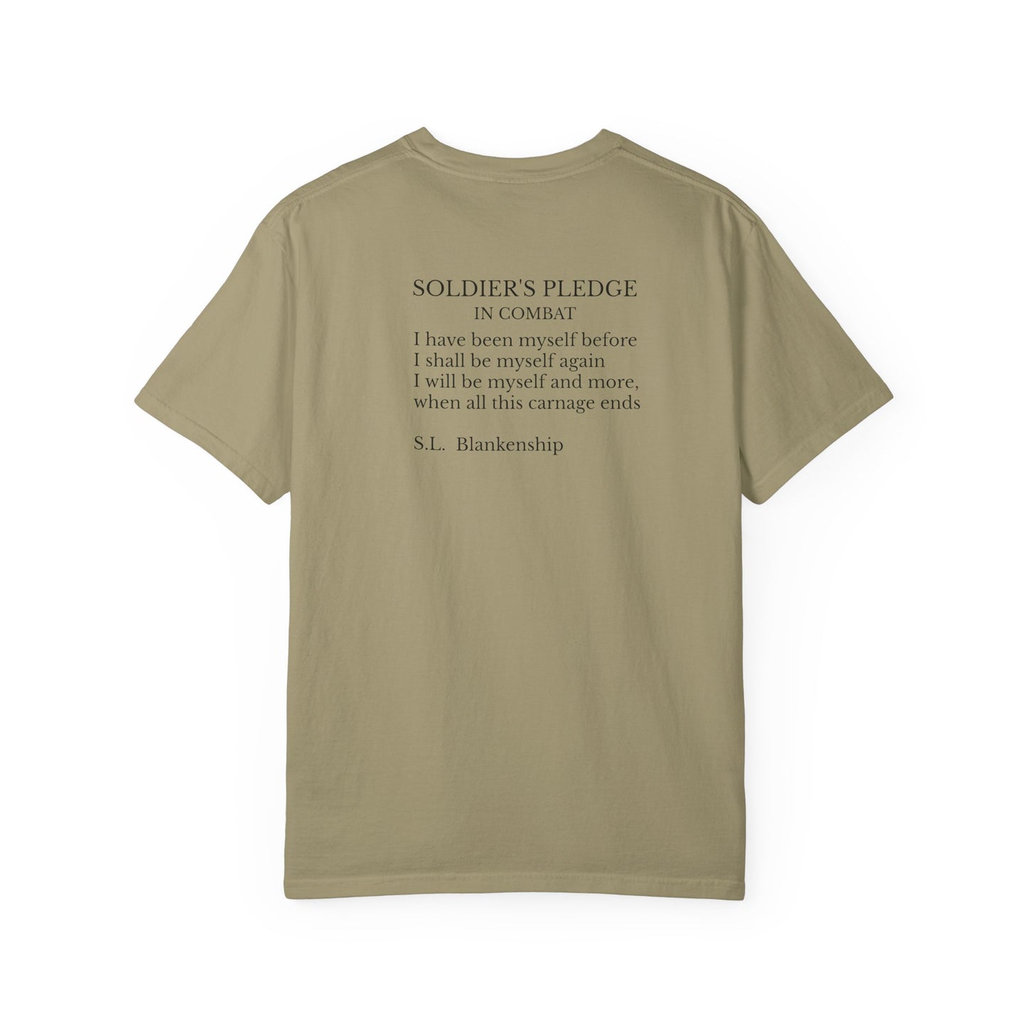 Soldiers only- T-Shirt, Unisex Military Tee, Remembrance Shirt, Gift for Veterans, Inspirational Apparel