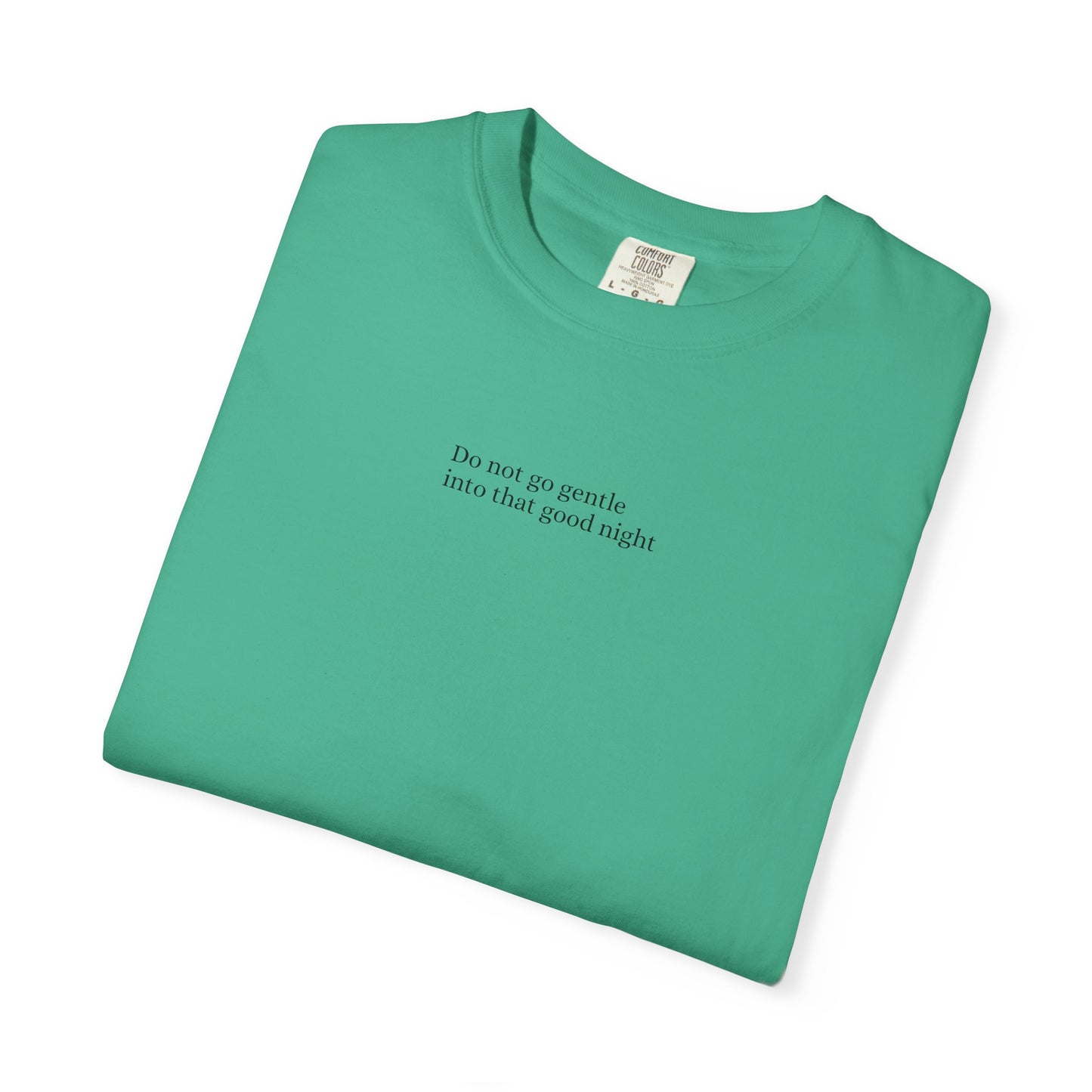 Dylan Thomas Unisex Garment-Dyed T-Shirt - "Rage Against the Dying Light"