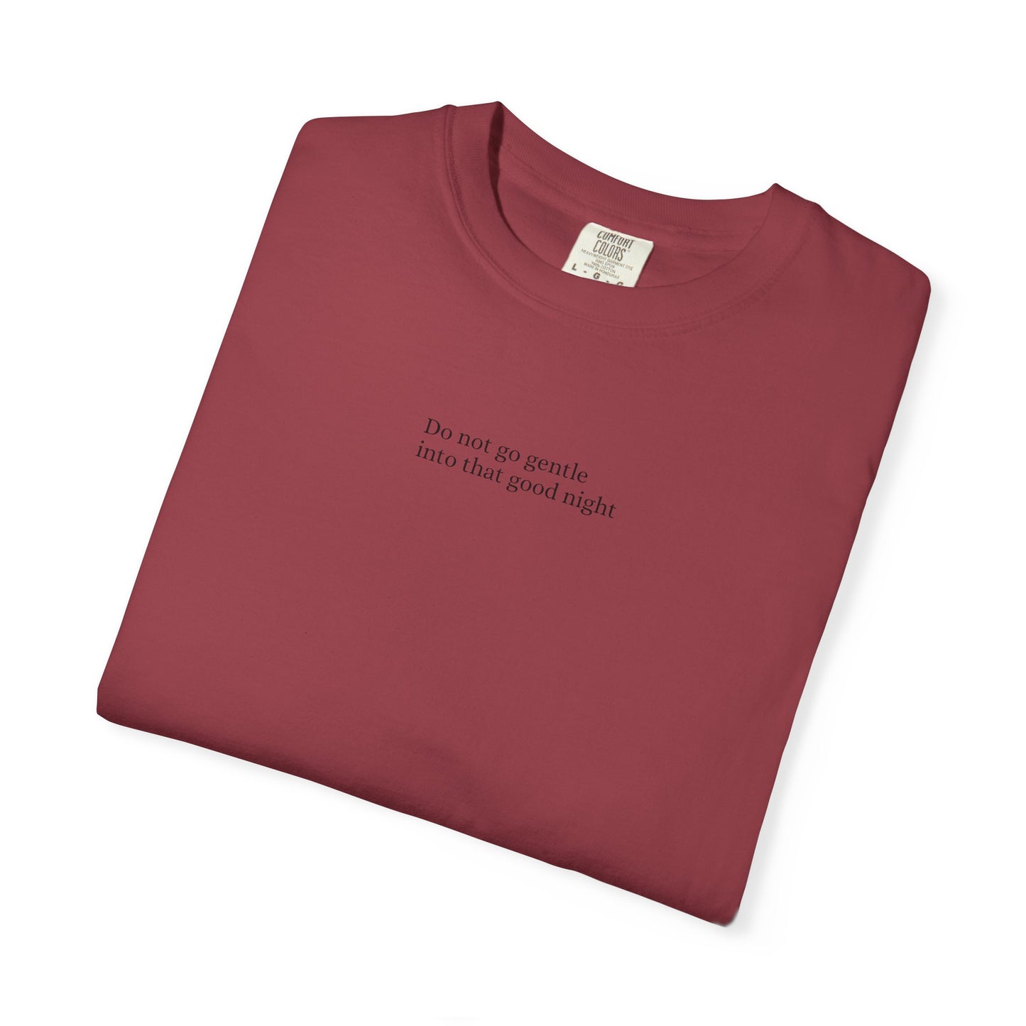Dylan Thomas Unisex Garment-Dyed T-Shirt - "Rage Against the Dying Light"