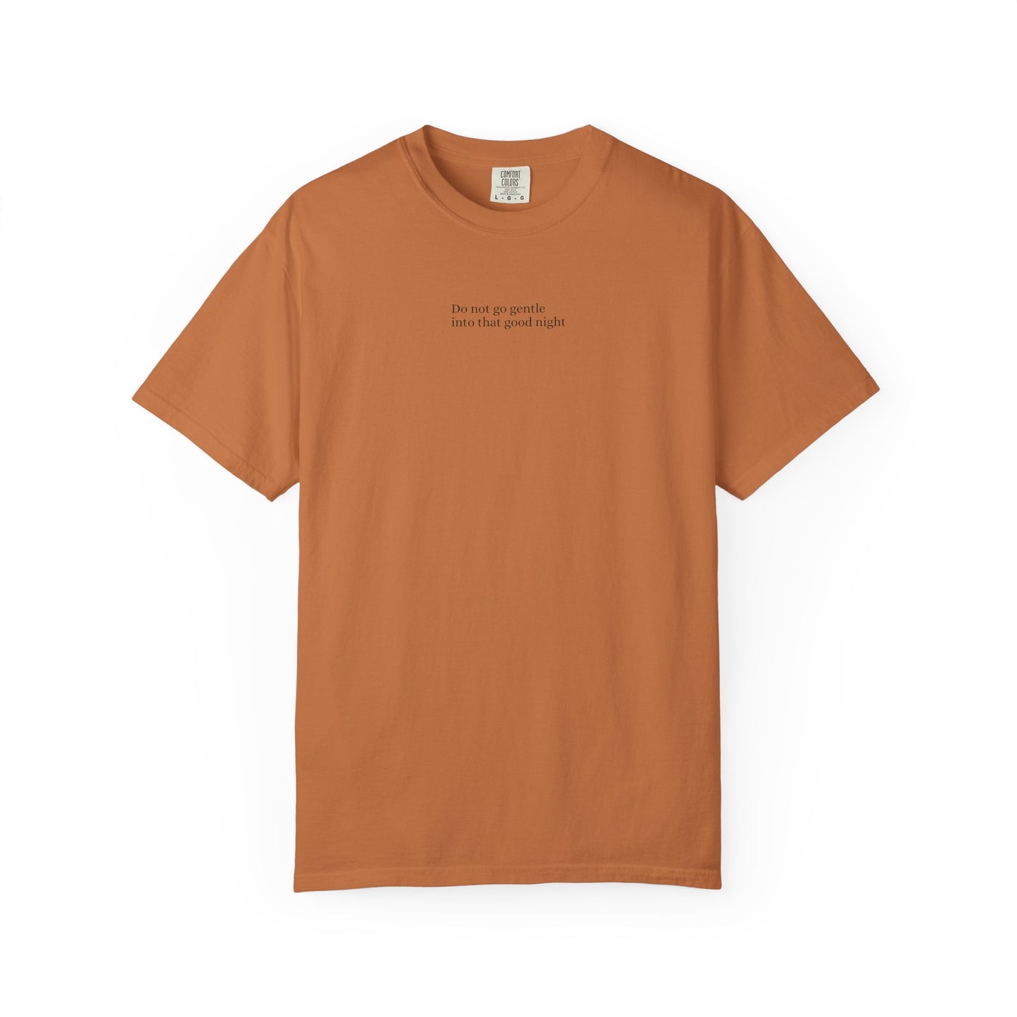 Dylan Thomas Unisex Garment-Dyed T-Shirt - "Rage Against the Dying Light"