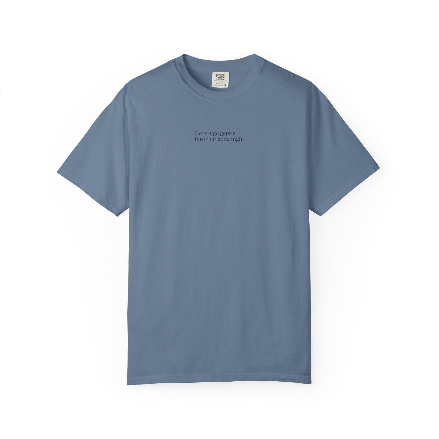 Dylan Thomas Unisex Garment-Dyed T-Shirt - "Rage Against the Dying Light"
