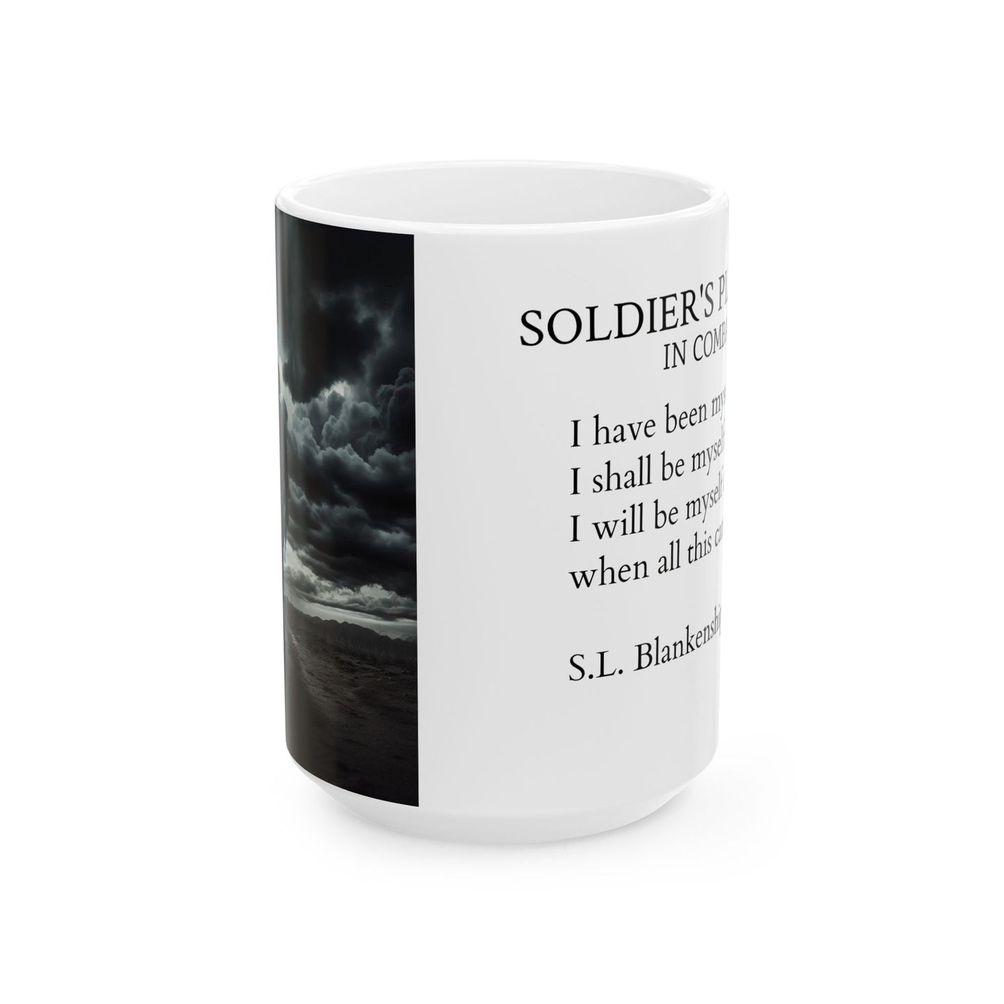 Soldier's only Mug - Heartfelt Gift for Veterans, Motivational Coffee Cup, Perfect for Memorials, Military Love, Home Decor