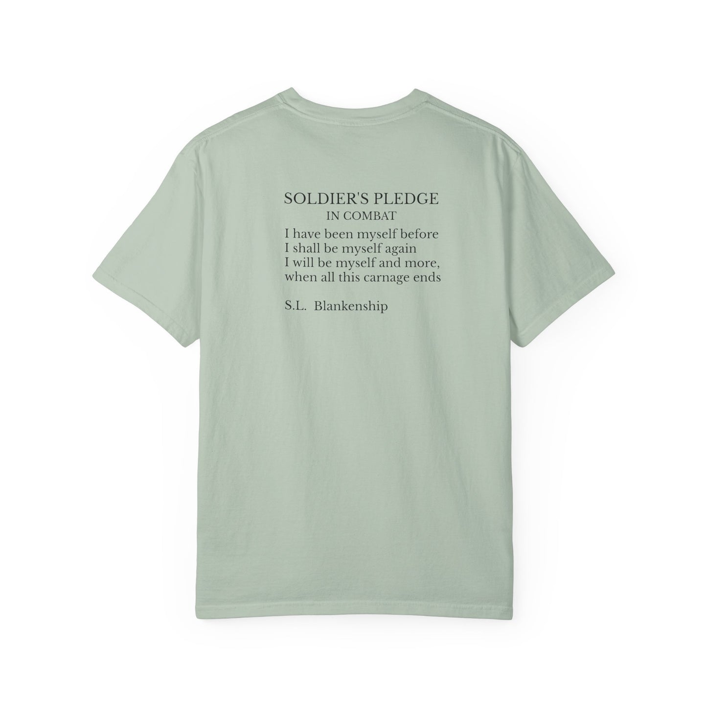 Soldiers only- T-Shirt, Unisex Military Tee, Remembrance Shirt, Gift for Veterans, Inspirational Apparel